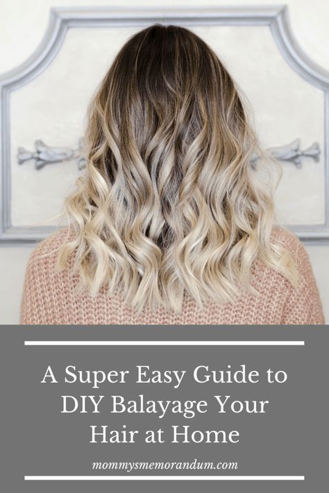 Because the DIY Balayage at home doesn't require bleach or foils, maintaining your color will be a breeze. #diybalayage #howtobalayageyourhair #balayageyourhair #guidetodiybalayage Diy Blonde Ombre At Home, Baylage Hair Diy How To, Bayalage Blonde At Home How To, Balayage Home Diy, Home Bayalage Diy, How To Diy Highlights Hair At Home, Blonde Balayage How To, Diy Balage Hair At Home, At Home Baylage Hair