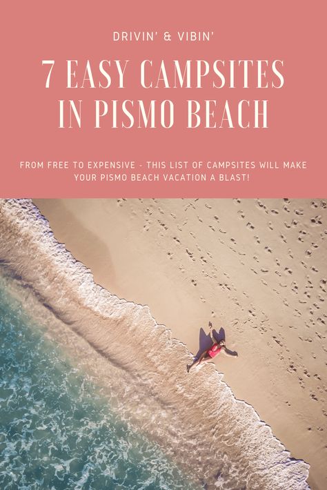 Pismo Beach Camping, Dry Camping, Camping Sites, California Vibe, Rv Sites, Pismo Beach, Free Camping, North Beach, Beach Camping