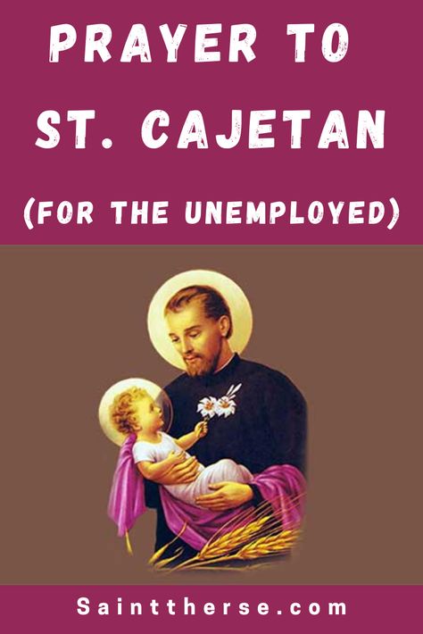 St. Cajetan is the patron saint of the unemployed, job seekers, gamblers, document controllers, gamers, and good fortune. St Cajetan, Saint Cajetan, Prayer For A Job, Novenas Catholic, Financial Prayers, Catholic Prayers Daily, Novena Prayers, Religious Artwork, Personal Prayer