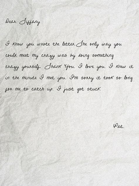 Silver Linings Playbook.  The love letter Pat wrote to Tiffany. Silver Linings Playbook, Silver Linings, Tv Quotes, Book Tv, It Goes On, Silver Lining, I Meet You, Love Movie, Movie Quotes