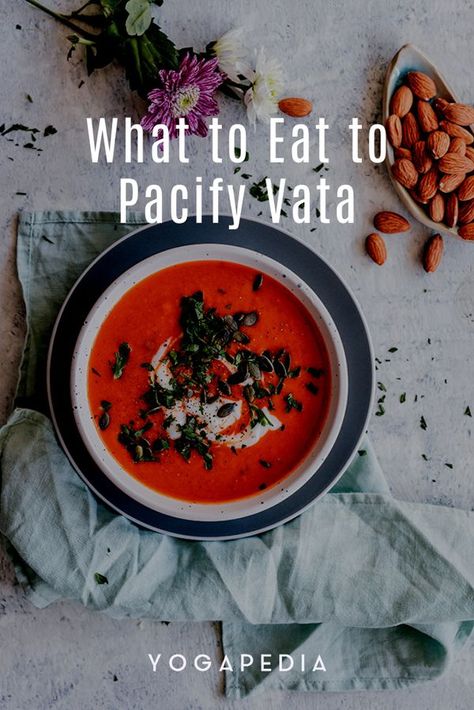 Vata Dosha Recipes, Ayurvedic Recipes Vata, Vata Pacifying, Ayurvedic Breakfast Recipes, Ayurvedic Breakfast, Ayurveda Dosha, Ayurveda Vata, Ayurveda Diet, Prebiotic Foods