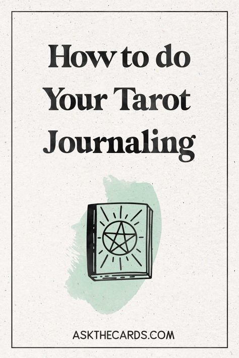 How to Do Tarot Journaling: A Quick Guide for Beginners How To Start A Tarot Reading, How To Design Tarot Cards, Tarot Reading Beginners, Tarot Card Journal Prompts, Tarot Card Beginner Tips, Tarot How To, Making Your Own Tarot Cards, How To Learn Tarot Cards, Tarot Books For Beginners