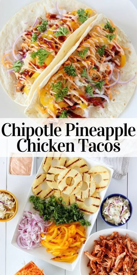 Tacos For Life Recipes, Chicken And Pineapple Tacos, Teriyaki Chicken Tacos With Pineapple, Hawaiian Tacos Chicken, Dinner Ideas With Pineapple, Chipotle Pineapple Chicken, Pineapple Tacos Chicken, Dinner With Pineapple, Fun Summer Recipes Dinner