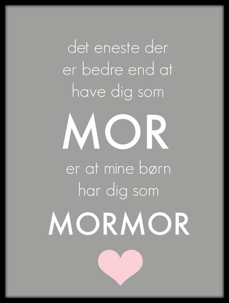 elsker dig mor citater – Google Søgning Danish Words, Funny Charts, Quote Unquote, Inspirational Verses, Important Quotes, Life Changing Quotes, Fun Texts, Mors Dag, Magic Words