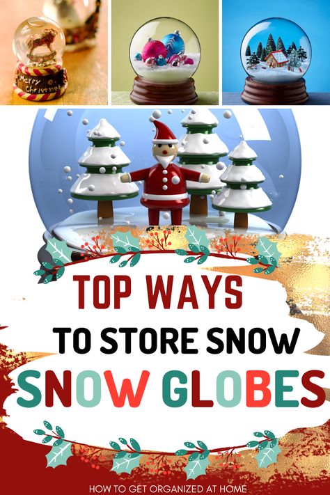 Storing snow globes can be challenging. They are often glass and filled with liquid too a combination you don't want to get wrong. Click the link and check out how to properly store your holiday decorations. #holiday #decorations #snowglobes Snow Globe Storage Ideas, Snowglobe Display Ideas, Snow Globe Collection Display, Snow Globe Display Ideas, Xmas Snow Globe, Vintage Snow Globes, Getting Organized At Home, Christmas Globes, Diy Snow Globe