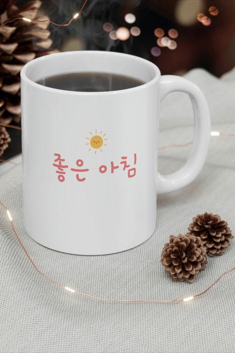 White mug with a sun icon and Korean text that translates to "Good morning" Korean Good Morning, Good Morning In Korean Language, Bubbly Font, Korean Pottery, Korean Letters, Diy Mugs, Good Morning Flowers, Korean Language, Pottery Mugs