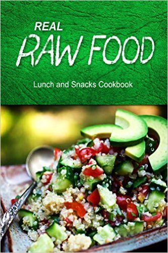 Real Raw Food - Lunch and Snacks Cookbook: Raw diet cookbook for the raw lifestyle, Real Raw Food Combo Books - Amazon.com Raw Lifestyle, Food Books, Raw Diet, Food Lunch, Vegan Raw, Raw Food, Raw Vegan, Raw Food Recipes, Recipe Book