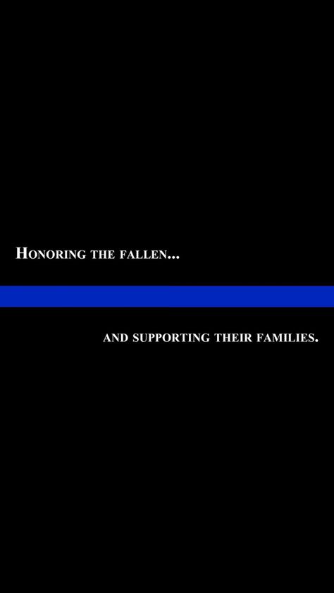 Fallen Officer Quotes, Law Enforcement Wallpaper, Future Police Wallpaper, Proud Of My Daughter, Police Quotes, Police Wife Life, Police Family, Fallen Officer, Leo Wife