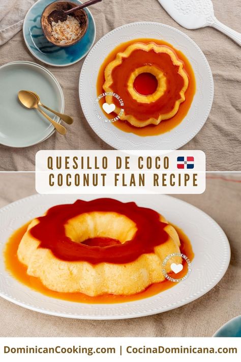 Coconut flan. Coconut Flan Cake, Coco Flan Recipe, Choco Flan Recipe Mexican, Flan Recipe Dominican, Flan Dominicano Recipe, Peruvian Flan Recipe, Dominican Flan Recipe, Coquito Flan, Quesillo Recipe