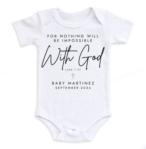 Enhance your baby announcement with our "For Nothing Will Be Impossible With God" Bodysuit, personalized with your little one's name and due date. This special bodysuit is more than just a piece of clothing; it’s a heartfelt expression of joy and faith, perfect for sharing your excitement with loved ones. Designed to capture the love and prayers surrounding your baby's arrival, it serves as a cherished keepsake that goes beyond the wardrobe. Whether celebrating your own miracle or searching for Answered Prayer Baby Announcement, Miracle Baby Announcement, Creative Baby Announcements, Baby 2 Announcement, Love And Prayers, Baby 2024, Baby Announcement Onesie, Cute Pregnancy Announcement, Babies Stuff