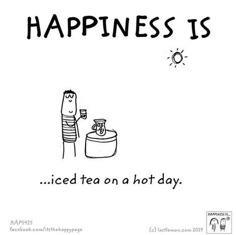 Happiness is Ice Tea Quotes, Tea Quotes Funny, Grow Old With Me, Peach Ice Tea, Tea Quotes, Serenity Now, Drinking Quotes, Finding Happiness, Ice Tea