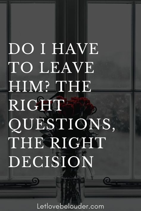 ”Do I have to leave him? ”Or” should I leave him? ”These questions do not arise by chance and they seem to announce the end of a romantic relationship. Should I Give Him Another Chance, Should I Leave Him, Single Mom Dating, Love Message For Him, I Want To Leave, Right Decision, Romantic Relationship, He Doesnt Care, Im Leaving