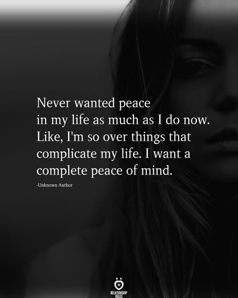 Peace Of Mind Quotes, Want Quotes, Now Quotes, Peace Quotes, Love Advice, Thought Quotes, On My Own, Mindfulness Quotes, Deep Thought