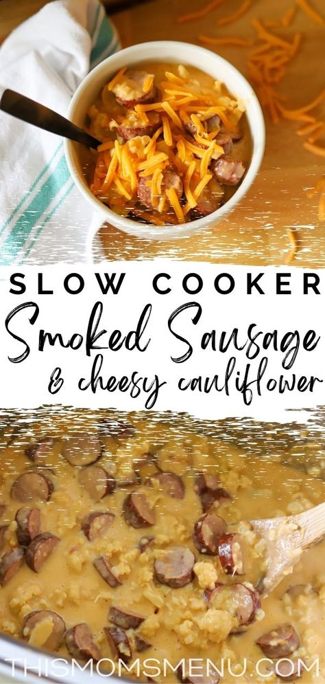 Slow cooker smoked sausage and cheesy cauliflower is the perfect keto crockpot meal! Smoked Sausage Dinner, Kielbasa Crockpot, Easy Crockpot Dump Meals, Crockpot Cauliflower, Slow Cooker Keto Recipes, Sausage Crockpot Recipes, Sausage Slow Cooker, Easy Sausage Recipes, Kielbasa Soup