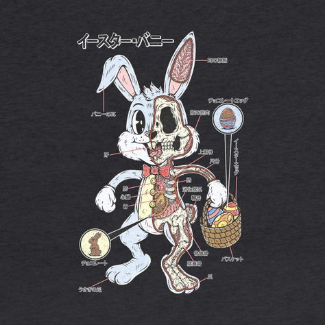 EASTER BUNNY ANATOMY - Easter Bunny - T-Shirt | TeePublic Bunny Anatomy, Goth Easter, Creepy Easter, Vegan Easter, Easter Pictures, Dark And Twisted, Z Arts, Bunny Designs, Easter Sunday