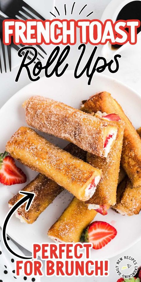 French Toast Roll-Ups French Toast Rollups, Dessert French, Toast Roll Ups, Strawberry Cream Cheese Filling, French Toast Bites, Strawberry French Toast, Homemade French Toast, Stuffed French Toast Cream Cheese, French Toast Roll Ups