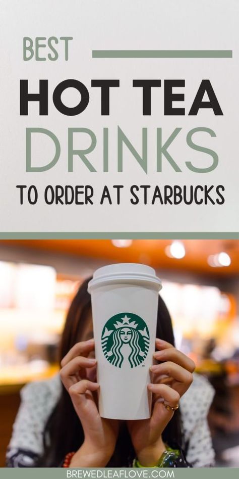 Tea Orders From Starbucks, Starbucks Tea Drinks For Colds, Good Hot Teas From Starbucks, Yummy Hot Starbucks Drinks, Starbucks Herbal Tea Drinks, Best Hot Teas From Starbucks, Teas At Starbucks, Best Starbucks Tea Drinks, Starbucks Hot Tea Drinks Order