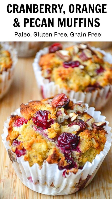 Muffins Paleo, Patisserie Vegan, Pecan Muffins, Cranberry Orange Muffins, Orange Muffins, Cranberry Muffins, Breakfast Sweets, Almond Flour Recipes, Cranberry Recipes