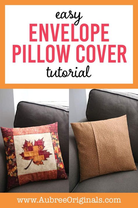 How to Sew an Envelope Pillow Cover - Aubree Originals Quilted Pillowcase, Pillow Wraps, Hot Pink Throw Pillows, Envelope Pillow Cover, Easy Envelope, Quilt Pillows, Curtain Sewing Pattern, Pillow Covers Tutorial, Sew Pillow