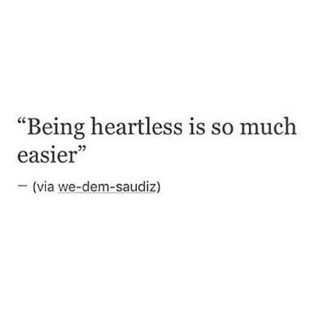 Become Heartless Quotes, Quotes About Being Heartless, Being Heartless Quotes, Be Heartless Quotes, How To Be Heartless, How To Become Heartless, Coldhearted Quotes, Heartbreaker Aesthetic, Cold Quotes