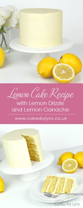 Lemon Sponge Cake Recipe - with lemon drizzle & lemon ganache - Cakes by Lynz Lemon Sponge Birthday Cake, Lemon Drizzle Birthday Cake Ideas, Lemon Drizzle Layer Cake, Lemon Celebration Cake, Lemon White Chocolate Ganache, Lemon And White Chocolate Cake, Lemon Birthday Cake For Men, Lemon Drizzle Wedding Cake, Lemon Drizzle Birthday Cake