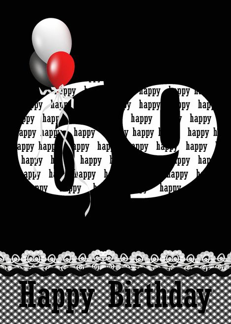 69th birthday balloon bouquet with bold text on black card 69th Birthday, Holiday Flyer, Black Card, It's Your Birthday, Balloon Bouquet, Prayer Quotes, Birthday Balloons, Anniversary Cards, Party Invitations