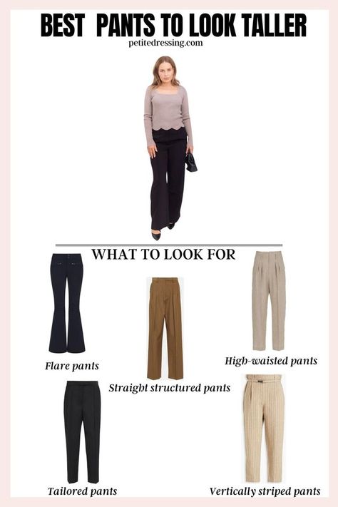 What Types of Pants Make You Look Taller Clothes To Look Taller, Pants Length Guide, Short Legs Outfit, Pants For Petite Women, Make Legs Look Longer, Monochrome Clothes, Style For Short Women, Rectangle Body Type, Height Tips