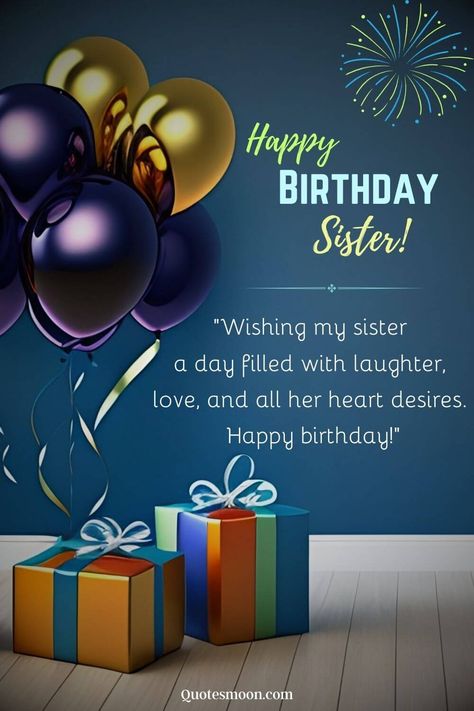 Happy Birthday Sister Images, Wishes, Quotes 2023 Happy Birthday Sis Quotes, Happy Birthday To Sister, Happy Bday Sister, Happy Birthday Sister Messages, Happy Birthday Sister Funny, Sister Images, Happy Birthday Wishes Sister, Happy Birthday Sister Quotes, Happy Birthday Sis