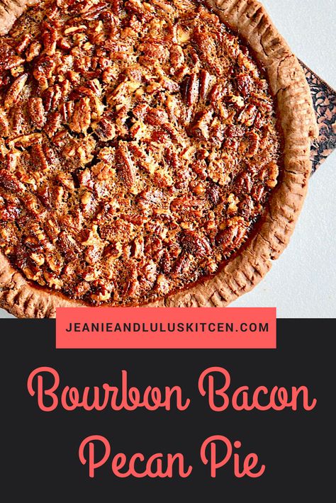 Bourbon Bacon Pecan Pie Bacon Desserts, No Bake Pies, Pecan Pie, Pie Dish, Pie Recipes, Bacon, Sweet Tooth, Sweet Treats, Food Processor Recipes