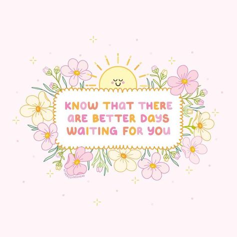 You Made It Through The Day, Brighter Days Ahead, Hope You're Having A Great Day, Hope You Have A Great Day, Better Days Ahead, Another Day Quote, Better Days Quotes, Thinking Of You Quotes, Better Days Are Coming