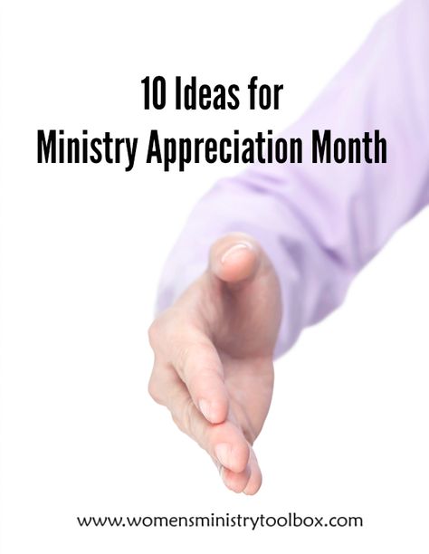 10 Ideas for Ministry Appreciation Month Ministry Appreciation Ideas, Ministry Appreciation Gifts, Ministry Appreciation, Pastor Appreciation Ideas, Anchored In Christ, Womens Ministry Events, Ministry Leadership, Christian Ideas, Pastor Appreciation