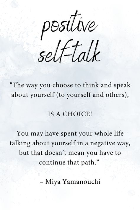 "The way you choose to think and speak about yourself (to yourself and others), Is a choice! You may have spent your whole life talking about yourslef in a negative way, but that doesn't mean you have to continue that path." #positivequotestoliveby #positivetalk Speak Kindly To Yourself Quotes, Speak Positivity Over Your Life, How You Talk To Yourself Quotes, Speaking Positivity Over Your Life, Speak Positive Words Into Your Life, Speaking Life Over Yourself, Speak Life Over Yourself, Speak Kindly To Yourself, Positive Self Talk Quotes