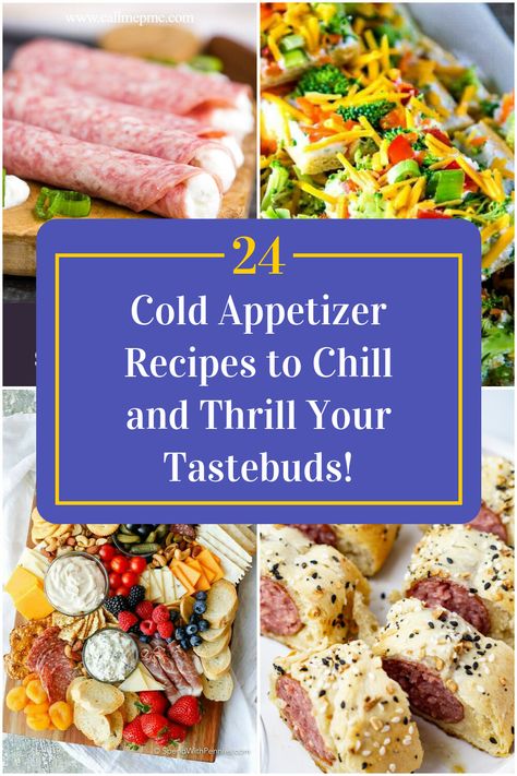 Collage of 4 cold appetizer recipes. What To Serve With Subs At A Party, Appetizers For Card Night, Finger Food Main Dish, Cold Finger Sandwiches, Cold Meat Appetizers, Cold Appetizers For Party Finger Foods, Appetizers That Travel Well, Room Temperature Appetizers For A Crowd, Make Ahead Appetizers For A Crowd