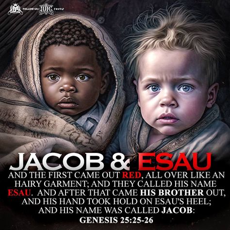 Iuic Art, Esau And Jacob, Jesus In Hebrew, Insensitive People, Bible Family Tree, Jacob And Esau, Blacks In The Bible, Day Of Judgement, Hebrew Lessons