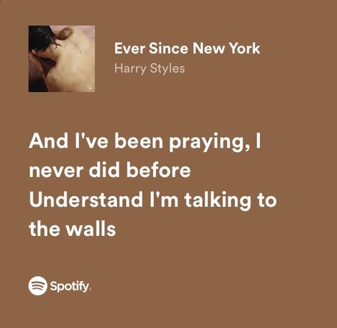 Ever Since New York Aesthetic Harry Styles, Harry Styles Ever Since New York, Ever Since New York Harry Styles, Ever Since New York Lyrics, Harry Styles Song Quotes, Harry Lyrics, Lyrics Header, Beige Widget, Ever Since New York