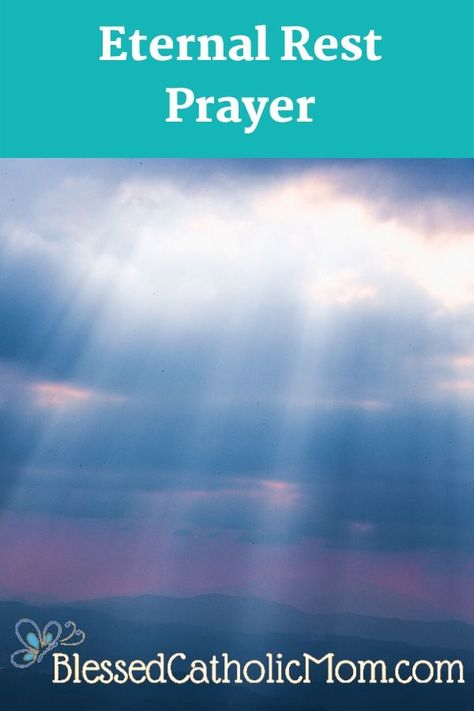The Eternal Rest Prayer is a beautiful and comforting prayer of our Catholic faith. As we pray these words, we pray to the Lord for those who have passed away and ask God, in His love and mercy, to grant them rest and eternal peace with Him in Heaven. #prayer #catholicfaith #catholicprayers #eternalrest #prayerforthedead Eternal Rest Prayer, Prayer For Loved Ones, Rest In Heaven, Catholic Marriage, Eternal Peace, Healing Prayers, Ask God, Short Prayers, Deeper Life