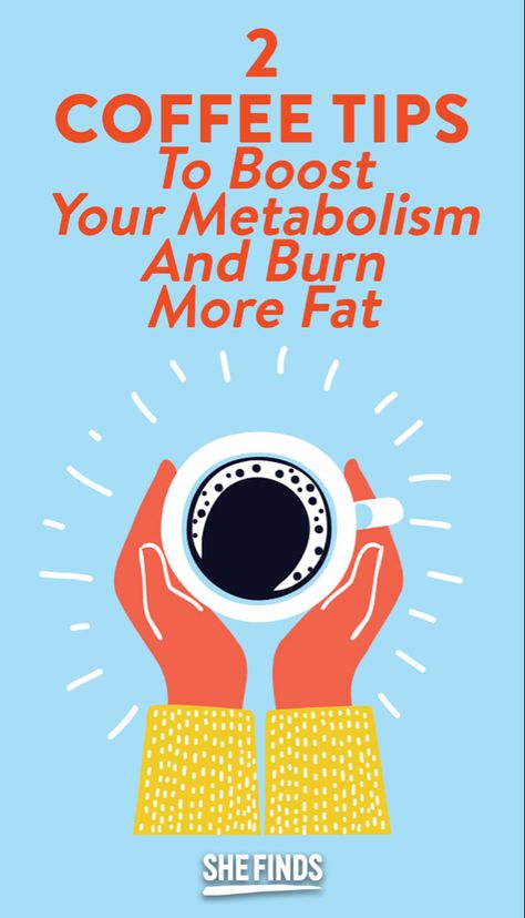 We spoke with Mary Sabat, MS, RDN, LD, to learn about two ways we can use coffee to boost our metabolism and burn more fat. #health #healthy #healthyfood #fitness #fit #fitnessmotivation #food #diet How To Fast Metabolism, Coffee Diet Fat Burning, How To Speed Up Metabolism, High Metabolism Foods, High Metabolism Diet, Adrenal Fatigue Diet, Metabolic Diet Recipes, Coffee Tips, High Metabolism