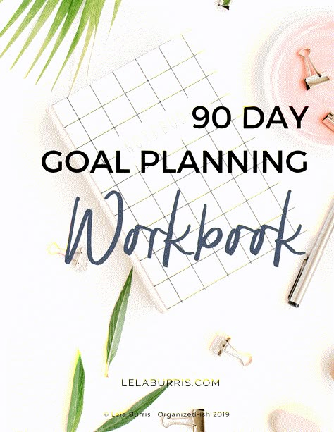 free 90 day goal planning workbook from Lela Burris Making Goals, 90 Day Plan, Planner Printables Free, Goal Planning, Work Organization, Goals Planner, Personal Goals, Day Planners, The Plan