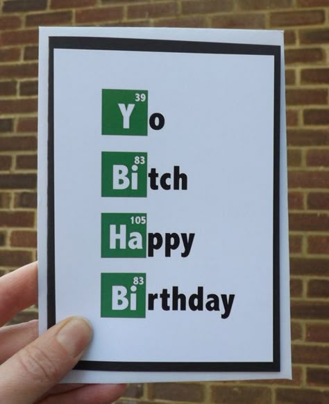 . Breaking Bad Promposal, Yo Mr White, Cute Birthday Cards Handmade, Breaking Bad Gifts, Breaking Bad Birthday, Happy Birthday Ideas, Handmade Birthday Card Ideas, Bad Birthday, Breaking Bad Party