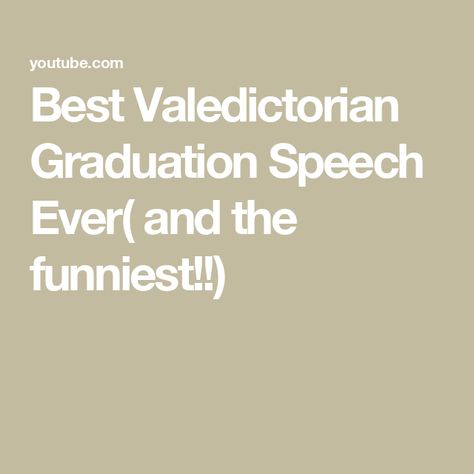 Best Valedictorian Graduation Speech Ever( and the funniest!!) Valedictorian Speech Ideas Grade 8, Valedictorian Speech Quotes, Valedictorian Speeches, Funny Graduation Speeches, Valedictorian Speech, Speech Quote, Graduation Speech, Healthcare Administration, Bachelors Degree