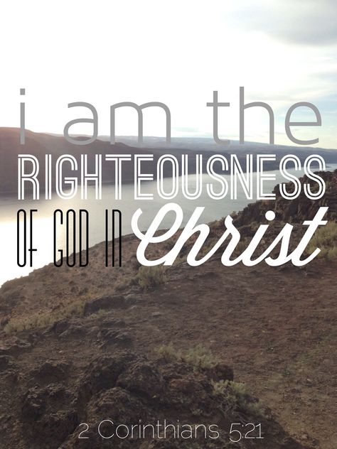 Say it out loud every morning!  I am the righteousness of God in Christ. 2 Corinthians 5:21 Godly Things, Psalm 3, Righteousness Of God, Biblical Truths, God's Promises, Encouraging Quotes, Speak Life, Verses Quotes, Life Philosophy