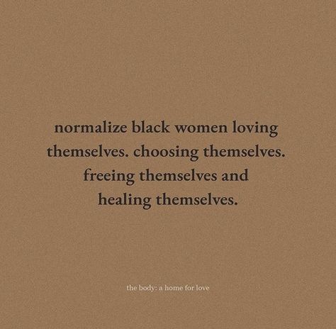 Black Woman Femininity Aesthetic, Black Women Self Love Quote, Confidence Quotes For Black Women, Selfcare Black Woman, Wellness Aesthetic Black Woman, 2024 Vision Board Black Women, Black Women Healing, Black Women Self Care, Black Woman Quotes