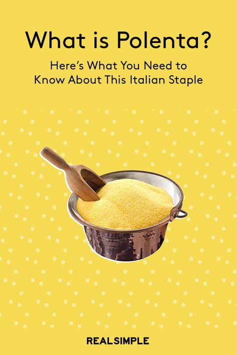 What is Polenta? | Polenta is an easy-to-please Italian staple that can be transformed into sweet or savory dishes. Here, read what polenta is made of and how to cook it.  #cookingtips #polenta #italianfood #realsimple How To Cook Polenta Recipe, What Is Polenta Made Of, Pioneer Woman Polenta, Italian Polenta Recipes, Polenta Recipes Tube, Polenta Dinner Recipes, Stews Vegetarian, Basic Polenta Recipe, What Is Polenta