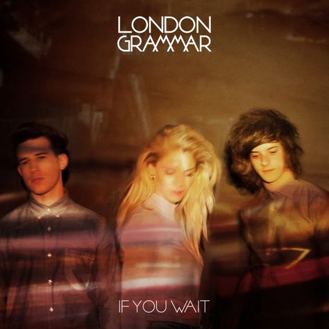 London Grammar (2013) If You Wait [Metal & Dust] flac | 1280 honeybear London Grammar, Ministry Of Sound, Snow Patrol, Triple J, The Verve, Trip Hop, Florence Welch, Indie Pop, Best Albums