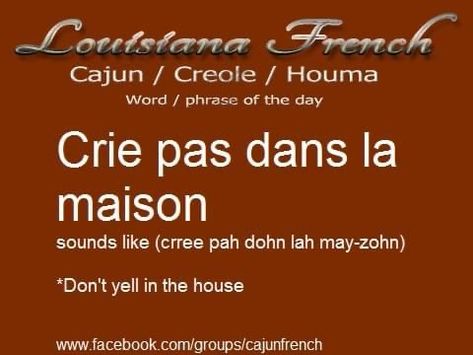 Louisiana Creole Language, Creole French, Creole Language, French Idioms, Mardi Grad, Useful French Phrases, Cajun French, French Basics, Learn To Speak French