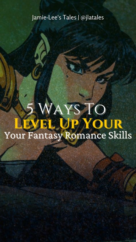 A warrior woman writing a romance fantasy with text overlaying,   that says '5 Ways To Level Up Your Fantasy Romance Writing' Fantasy Romance Story Ideas, Romance Writing, Romance Story, Writing Romance, Romance Stories, How To Craft, Fantasy Story, Building Techniques, Fantasy Romance