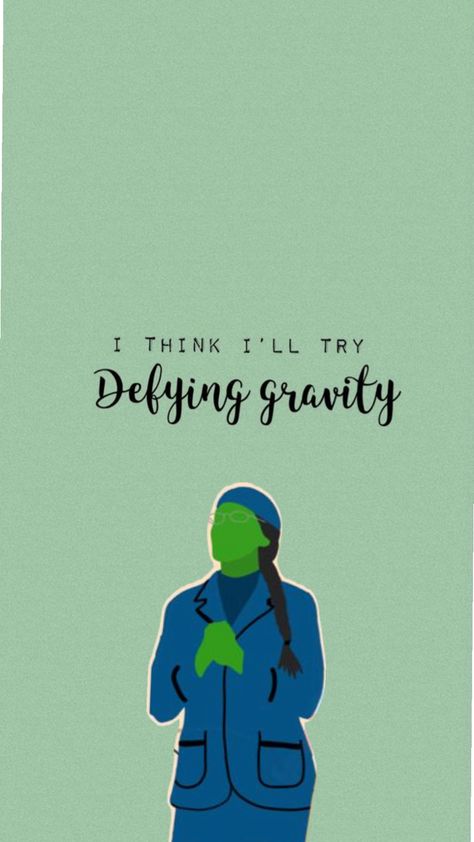 #wicked #wallpaper #lockscreen #musicals #broadway Wicked Musical Broadway, Wicked Musical Quotes, Wicked Wallpaper, Musical Wallpaper, Broadway Posters, Inspirational Phone Wallpaper, Wicked Musical, Taylor Swift Party, Something Wicked