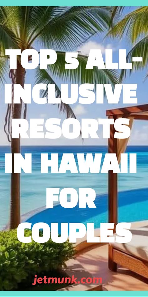 All-Inclusive Resorts in Hawaii for Couples Hawaii All Inclusive Resorts, Top All Inclusive Resorts, Resorts In Hawaii, Hawaiian Resorts, Couples Resorts, Hawaii Resorts, Destination Travel, Hawaii Destinations, Paradise Travel