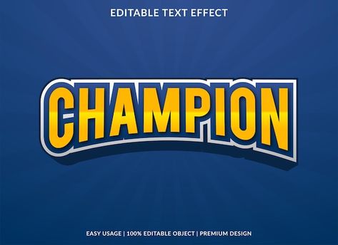 Vector champion editable text effect wit... | Premium Vector #Freepik #vector For Business Logo, Champion Logo, Text Effect, Lucky Star, Text Effects, Text Design, Premium Design, Business Logo, Logo Branding