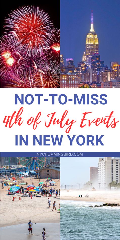 Not-to-miss Fourth of July Events in New York City, Macy's Fireworks, the night view of the Empire State Building, the Coney Island Beach, New York beaches 4th Of July Nyc, 4th Of July Events, Nyc Itinerary, Best Fireworks, Nyc With Kids, New York City Vacation, Visit New York, Historical Landmarks, Nyc Trip